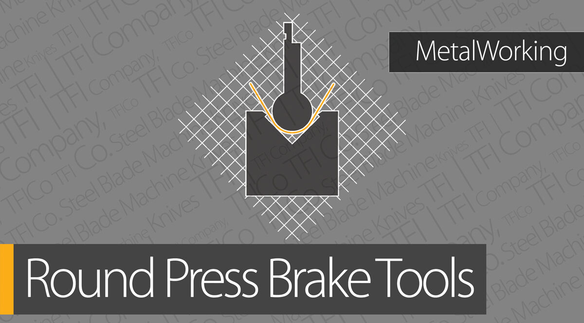 round, press, brake, radius, tools, tfico