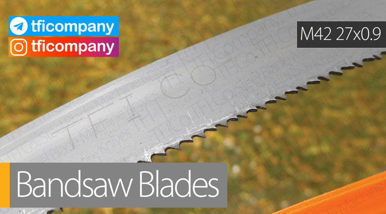 bandsaw blade 27 0.9 ,Provider ,blade band, good, saw, blade, uae, saudi, tfico, welding , loop, lentochni, amada, supplier, steel, m42, Supplier in UAE Although all manufacturers provides with welding we do 