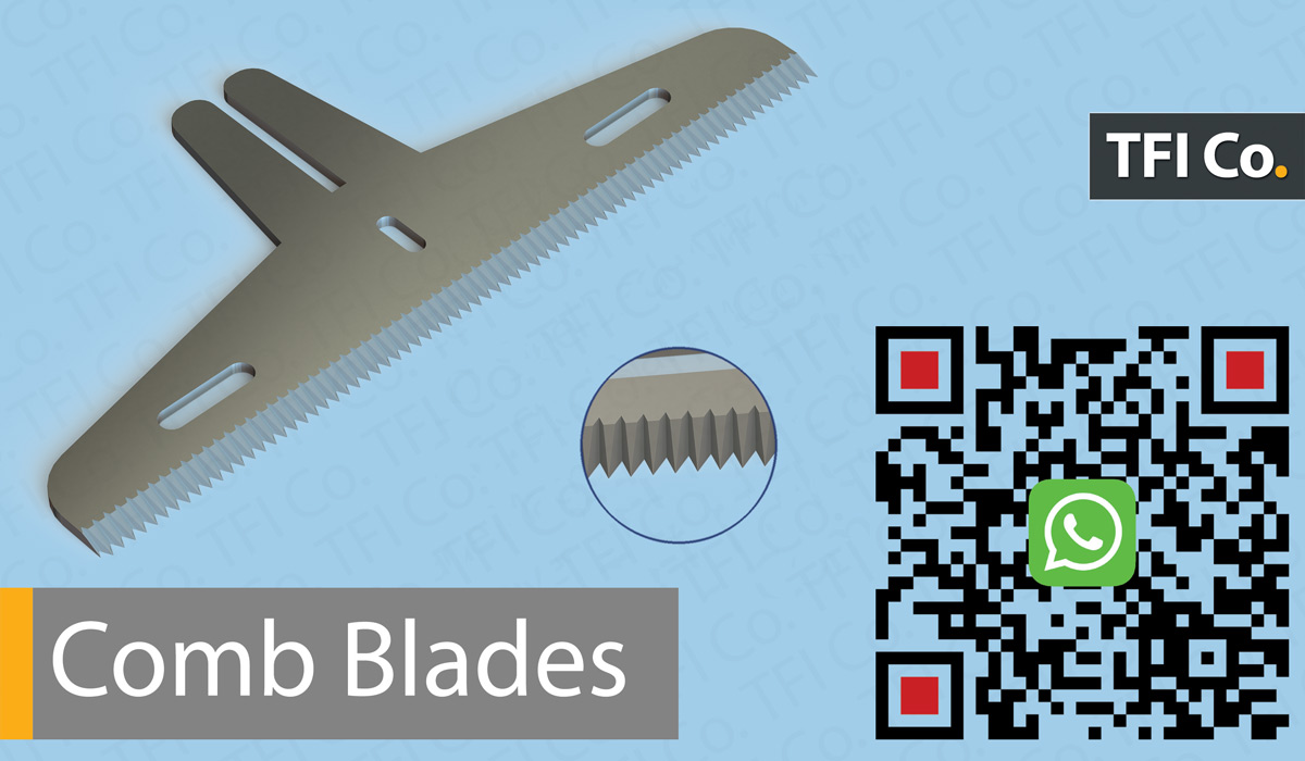 Comb Blades Teeth Knives for Cutting Pakcages in UAE, Dubai Made by TFI Co. Machine knives manufacturer, remscheid, california, riyadh, tehran, qatar, oman, shadmehr, industrial, 